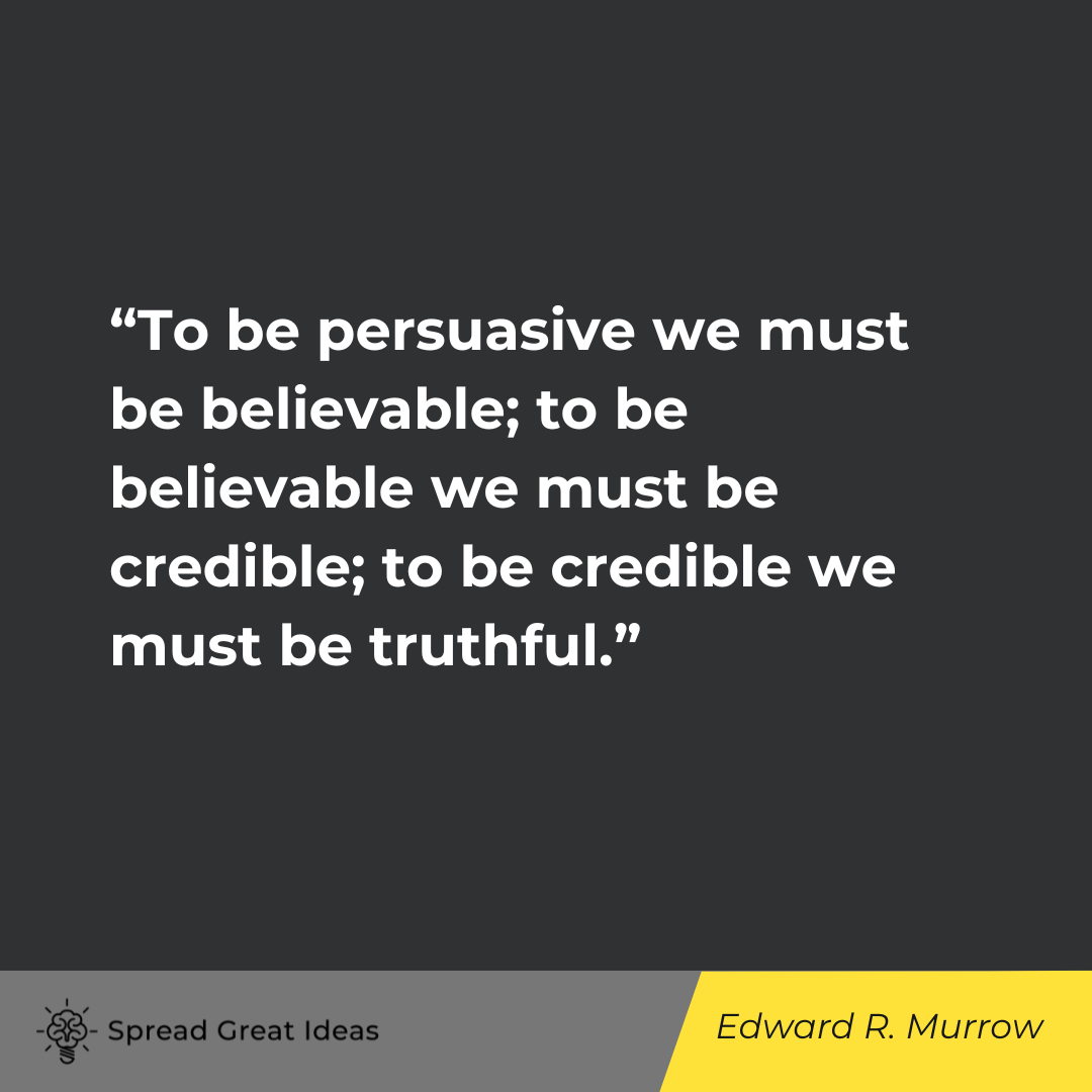 Edward R. Murrow on Persuasion Quotes