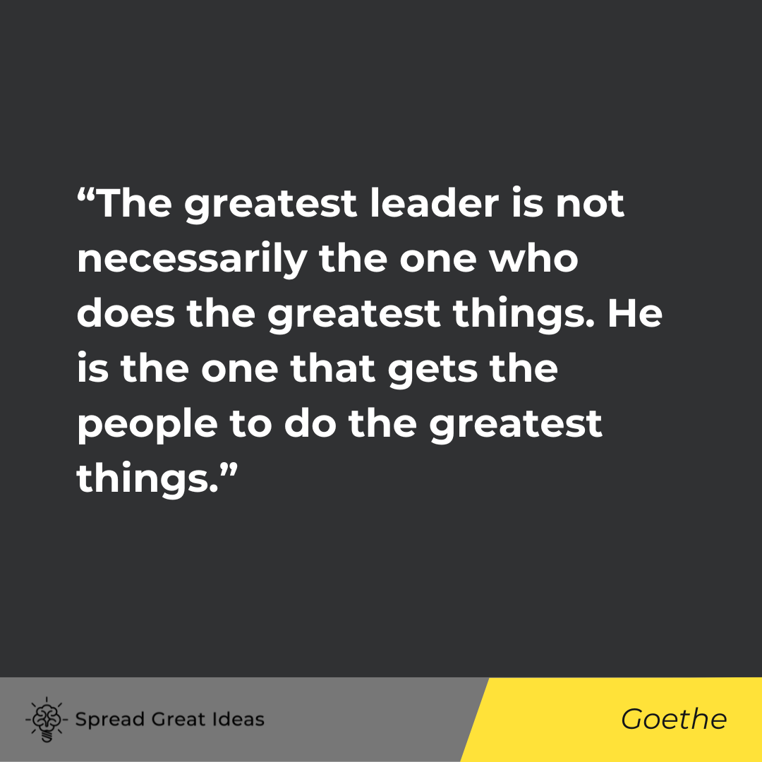 Goethe on Leadership Quotes