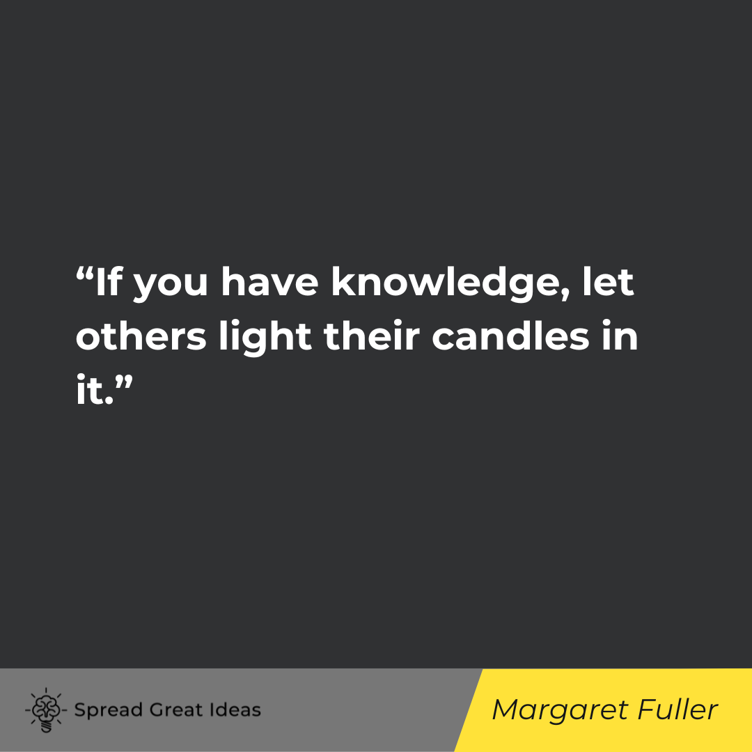 Margaret Fuller on Learning From Others Quotes