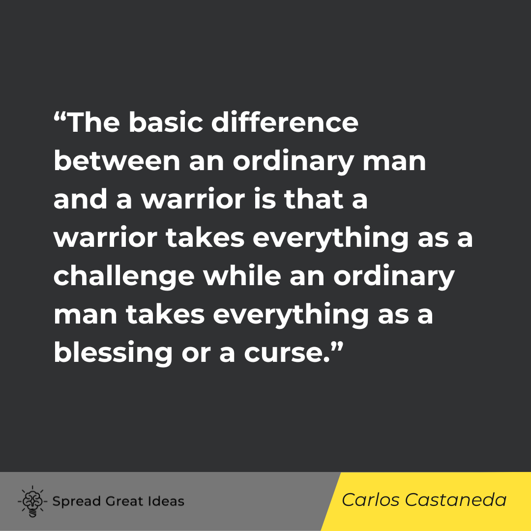 Carlos Castaneda on Warrior Mindset Quotes