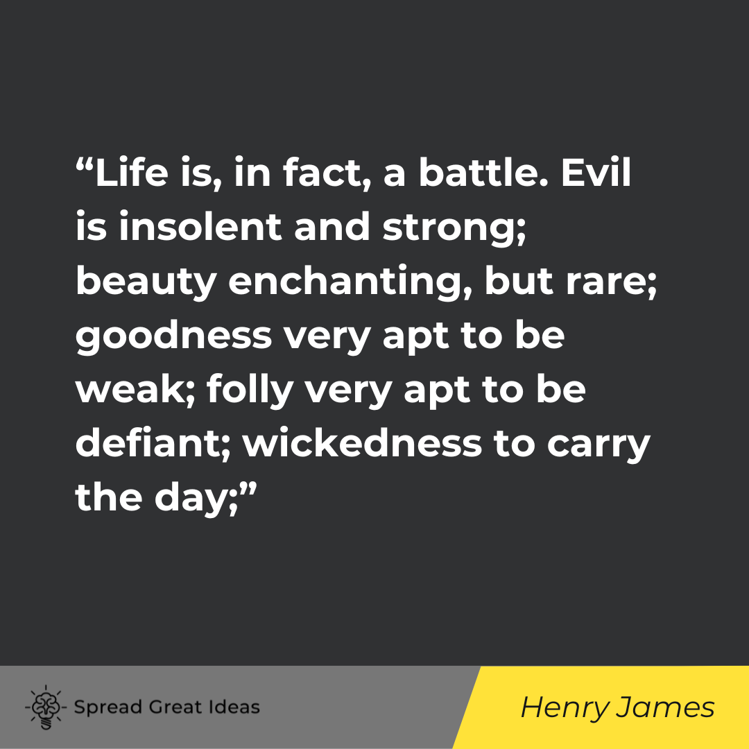 Henry James on Warrior Mindset Quotes