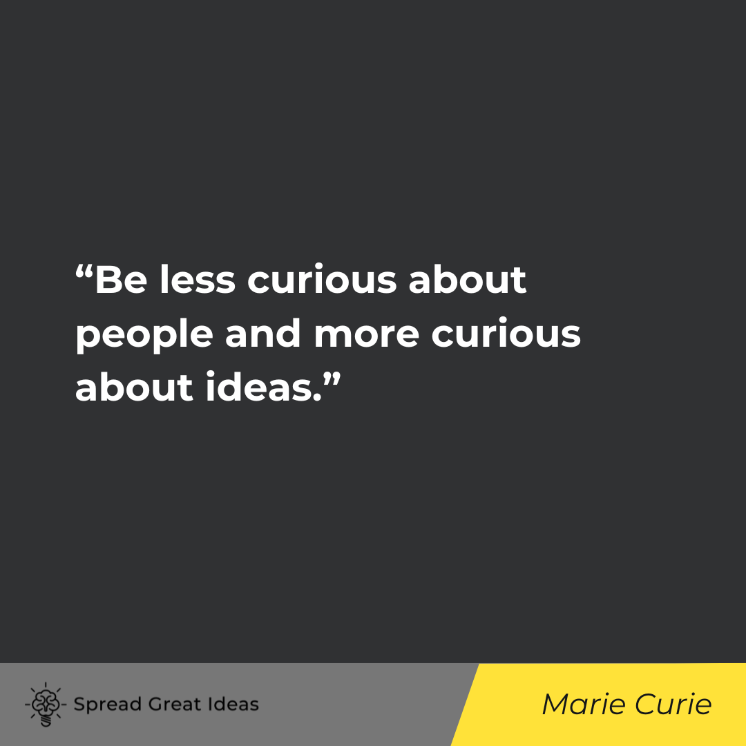 Marie Curie on Ideas Quotes