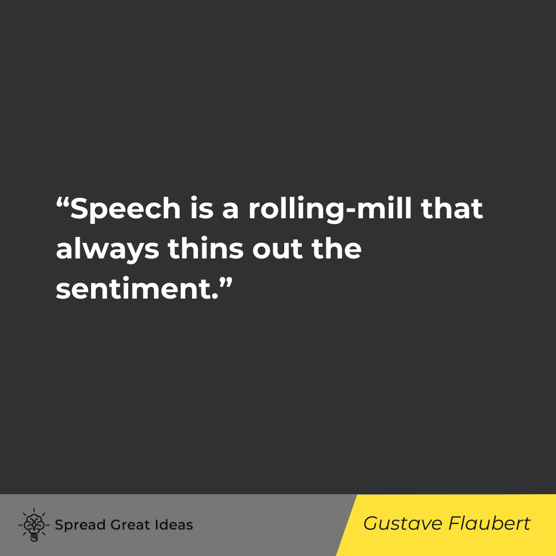 Gustave Flaubert on Speech Quotes