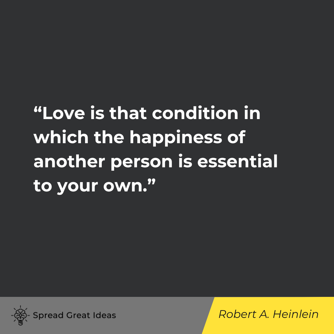Robert A. Heinlein on Love Quotes