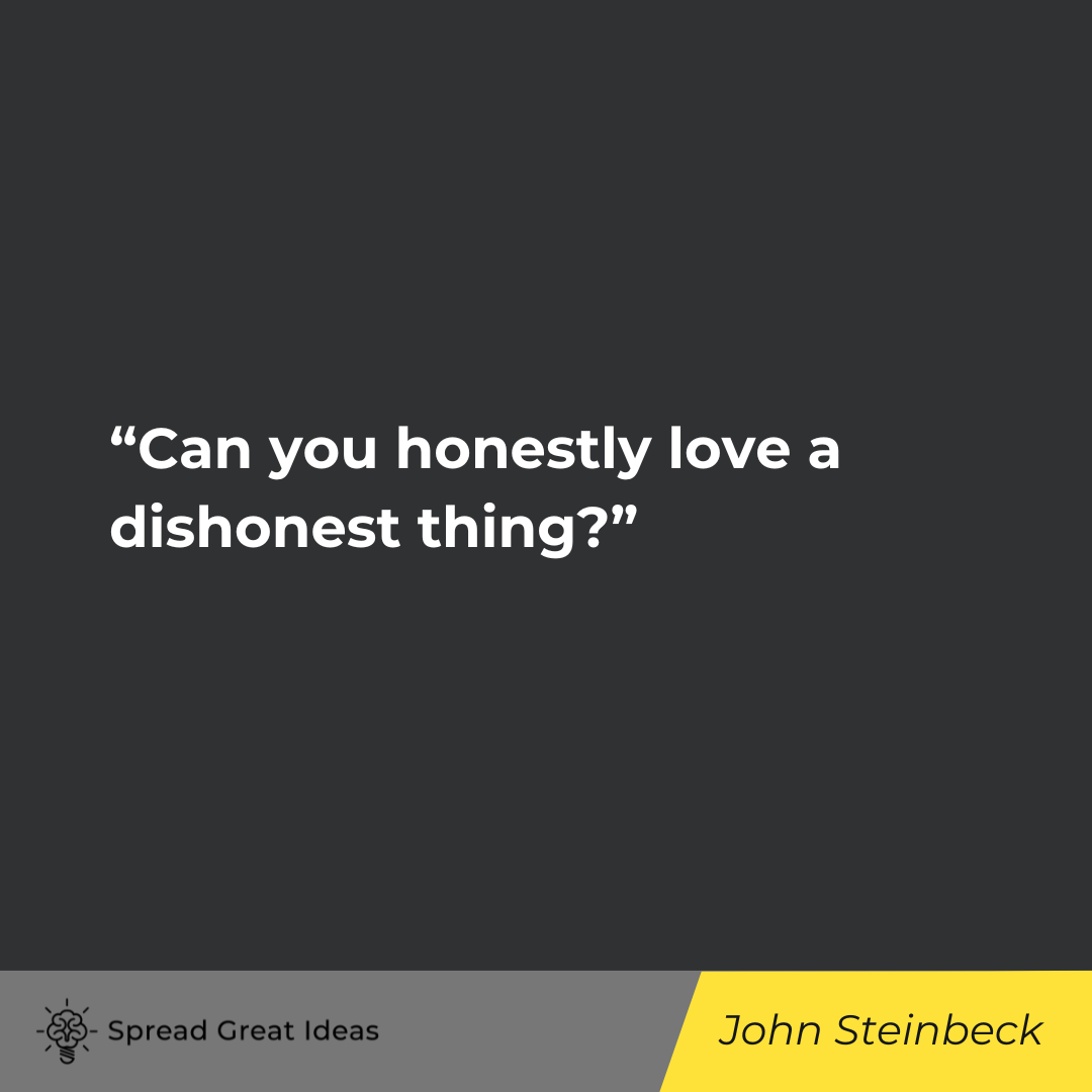 John Steinbeck on Honesty Quotes