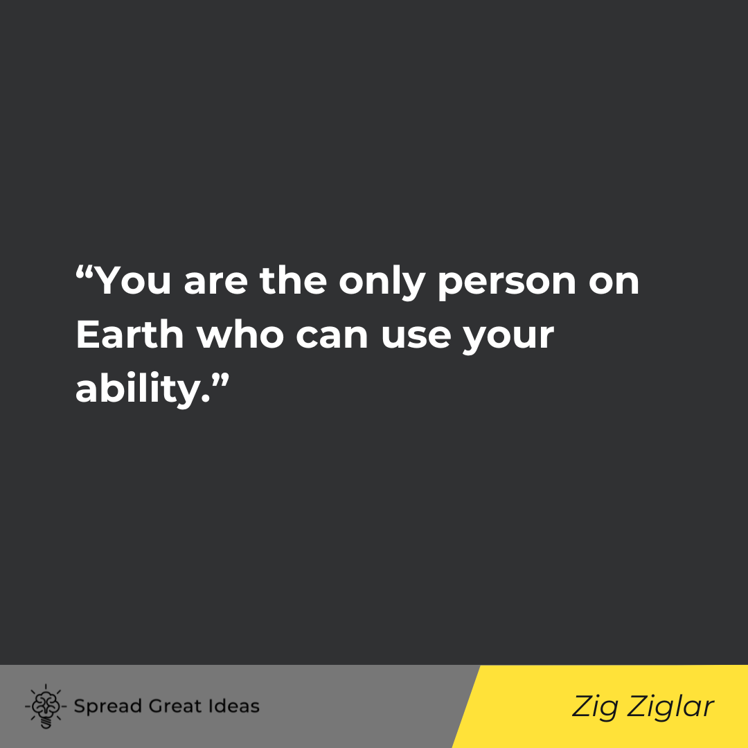 Zig Ziglar on Believe in Yourself Quotes