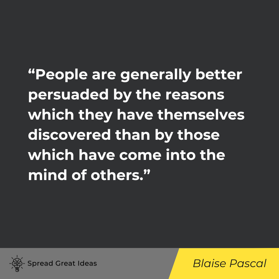 Blaise Pascal on Persuasion Quotes: