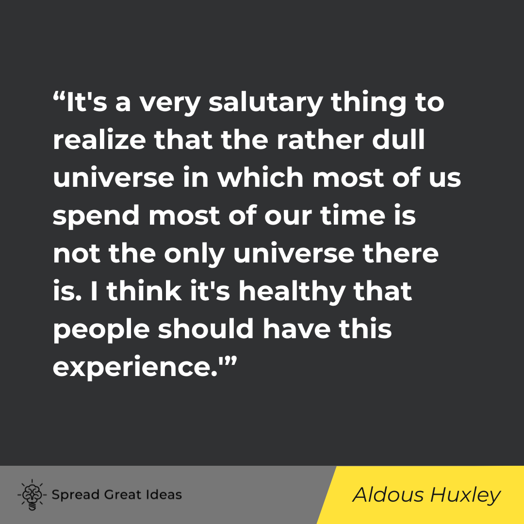 Aldous Huxley on Psychedelics Quotes