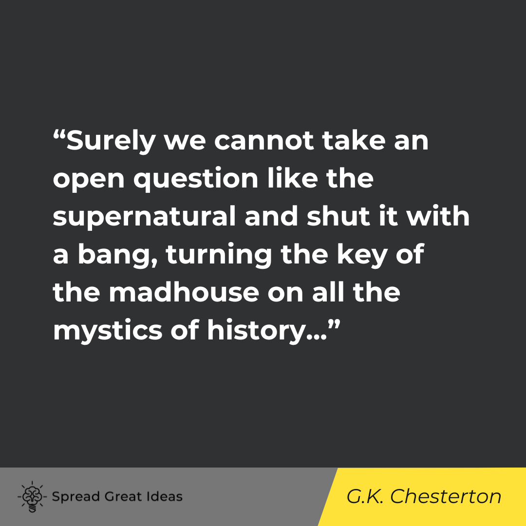 G.K. Chesterton on Psychedelics Quotes