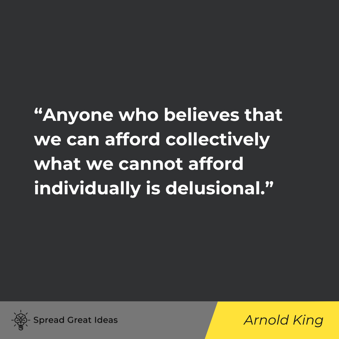 Arnold King on Collectivism Quotes