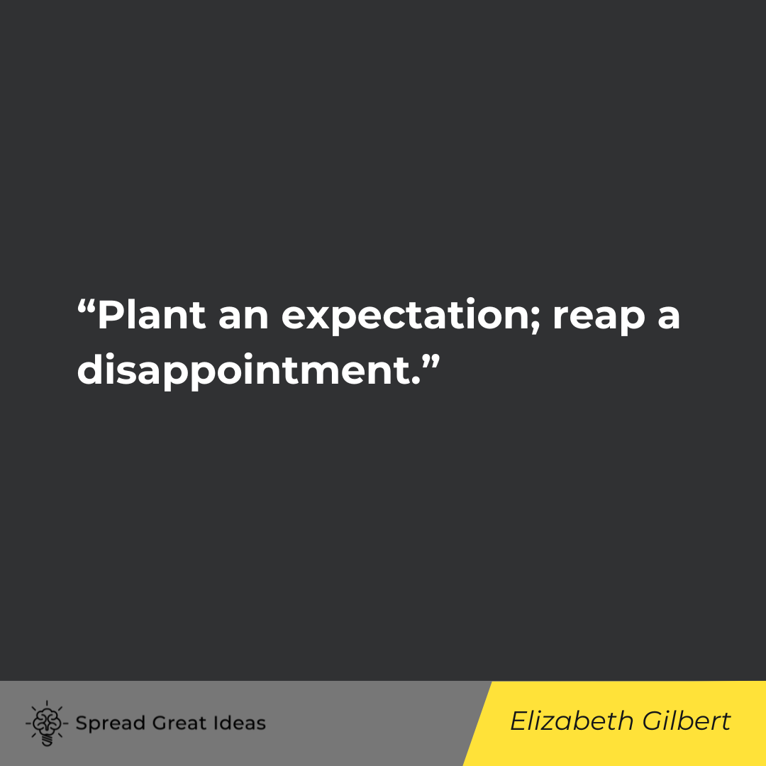 Elizabeth Gilbert on Deserving Quotes
