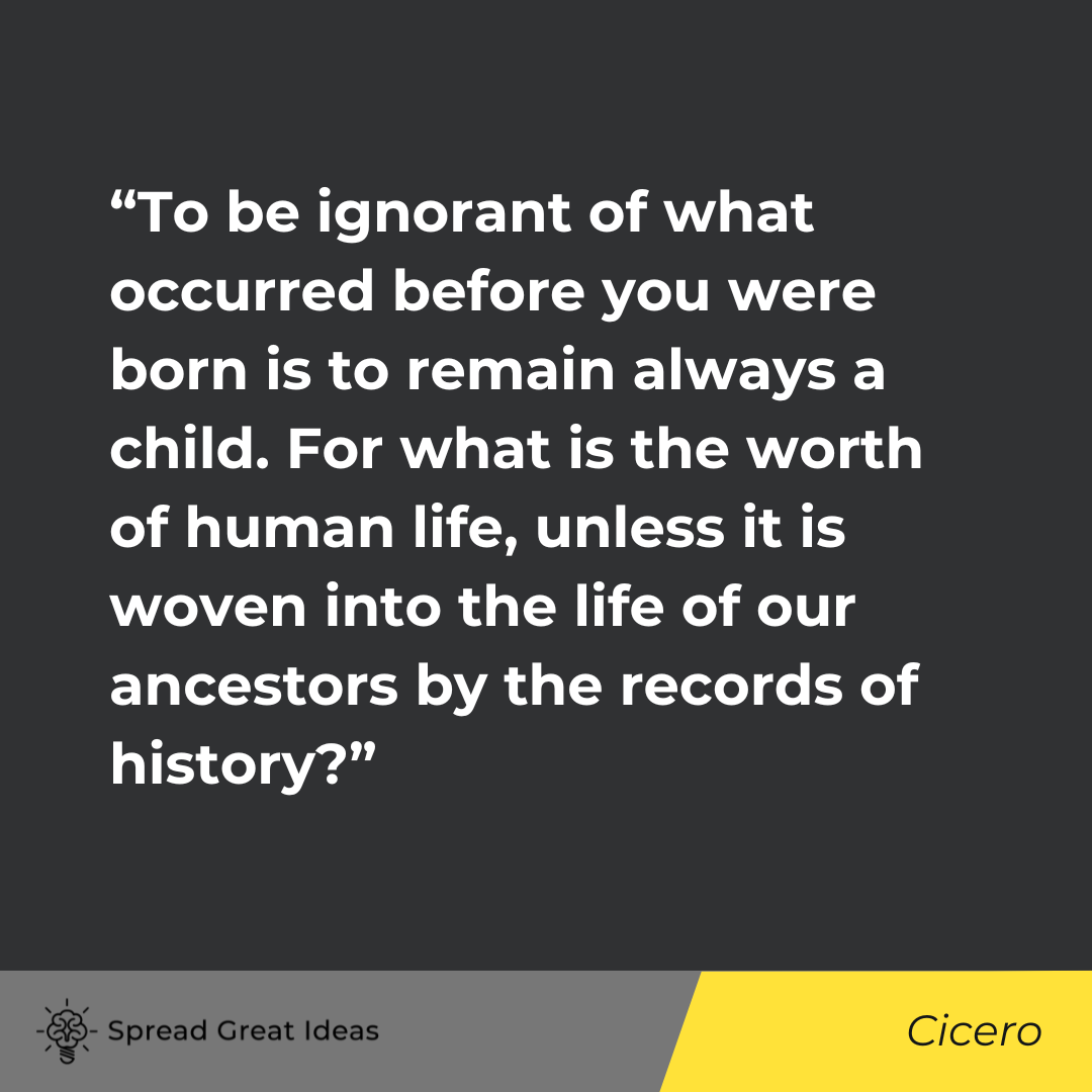 Cicero on History Quotes