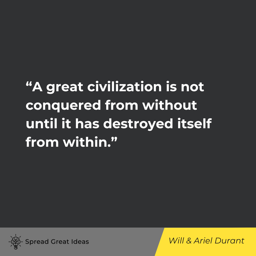 Will & Ariel Durant on History Quotes