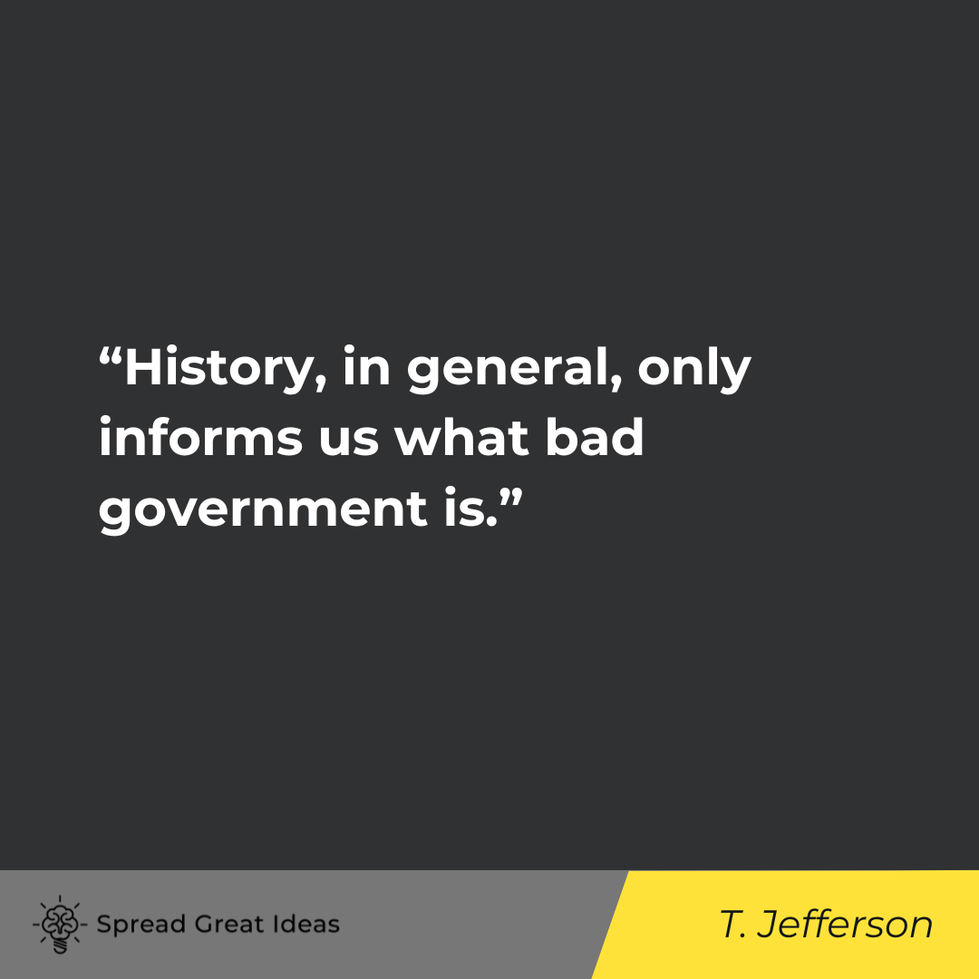 Thomas Jefferson on History Quotes