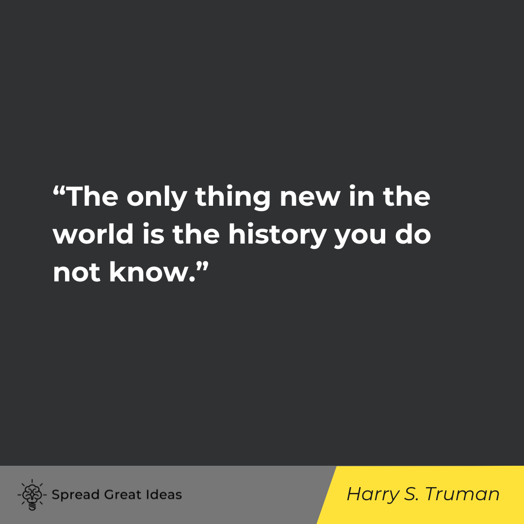 Harry S. Truman quote on learning from history