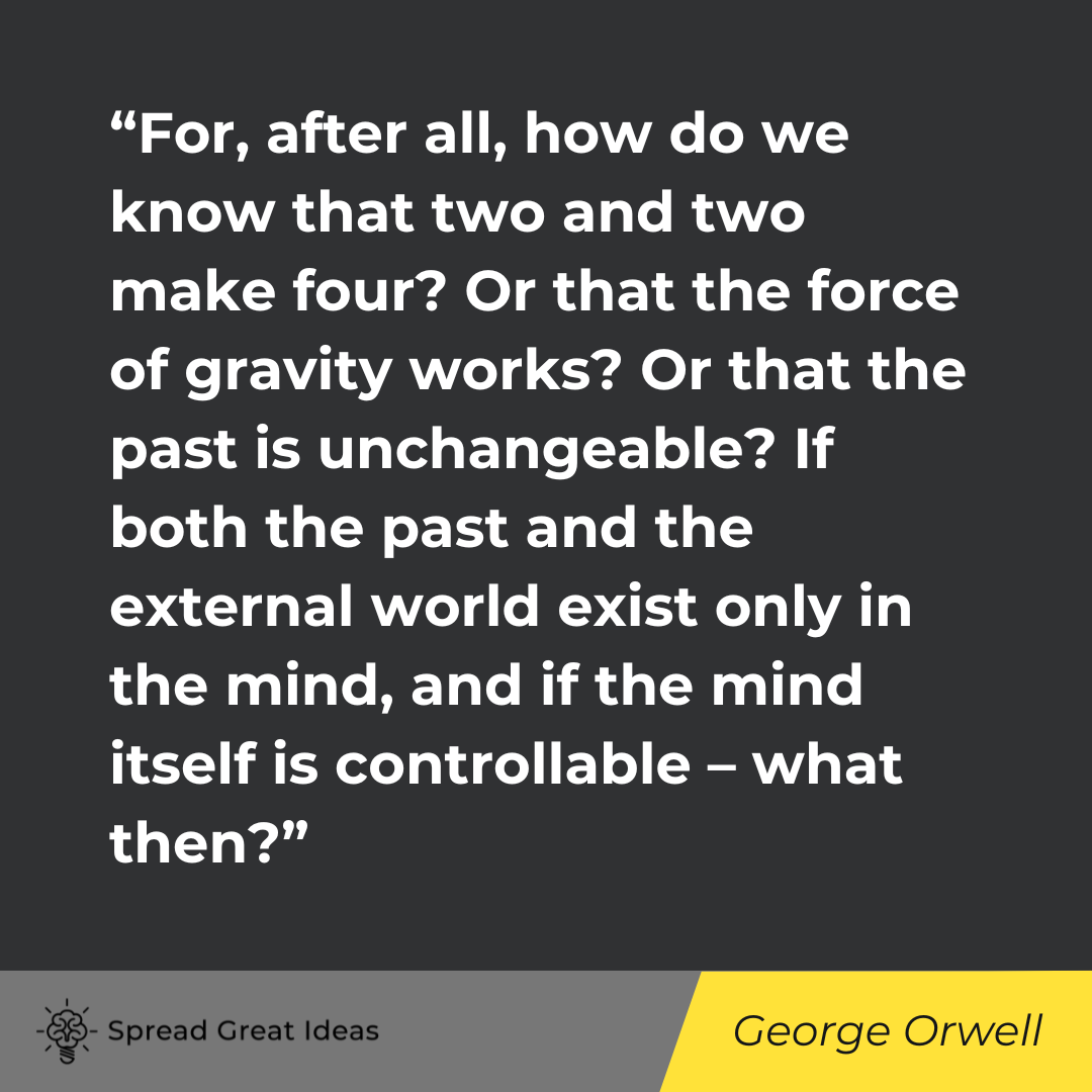 George Orwell on Cognitive Bias Quotes