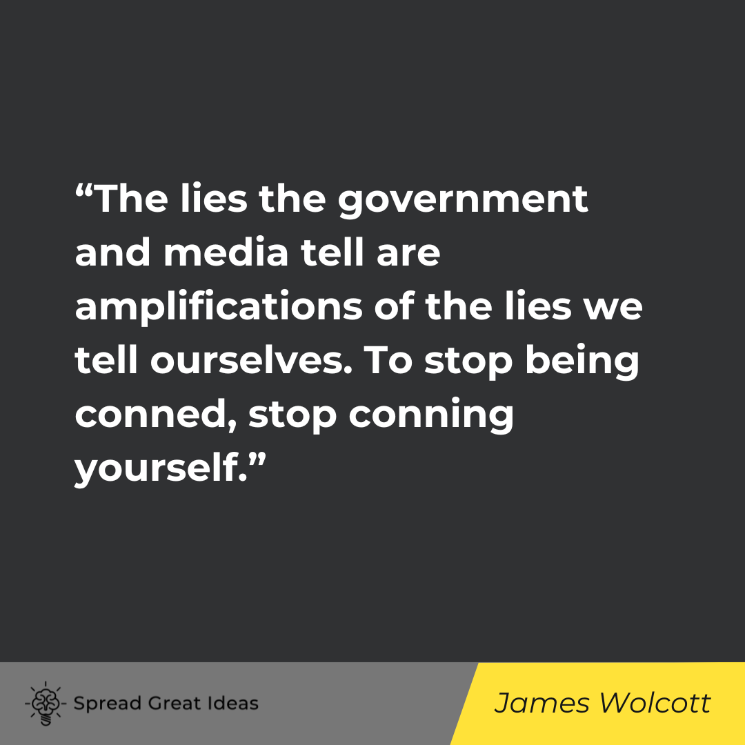 James Wolcott on Cognitive Bias Quotes