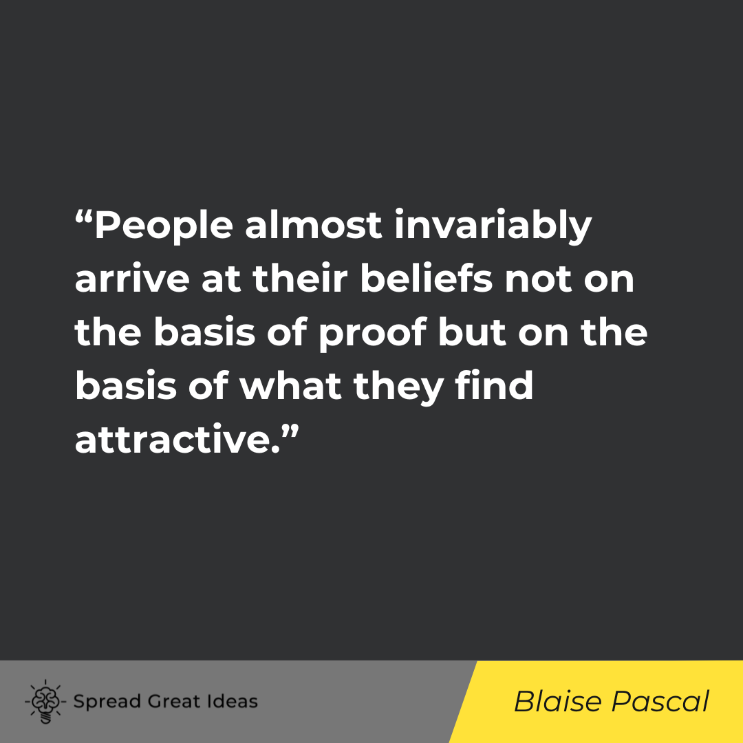 Blaise Pascal on Cognitive Bias Quotes