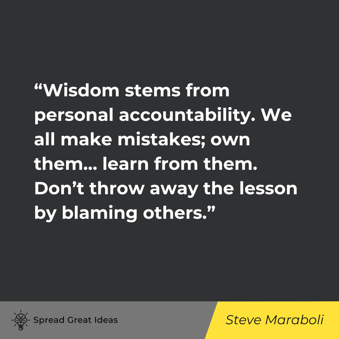 Steve Maraboli on Accountability Quotes