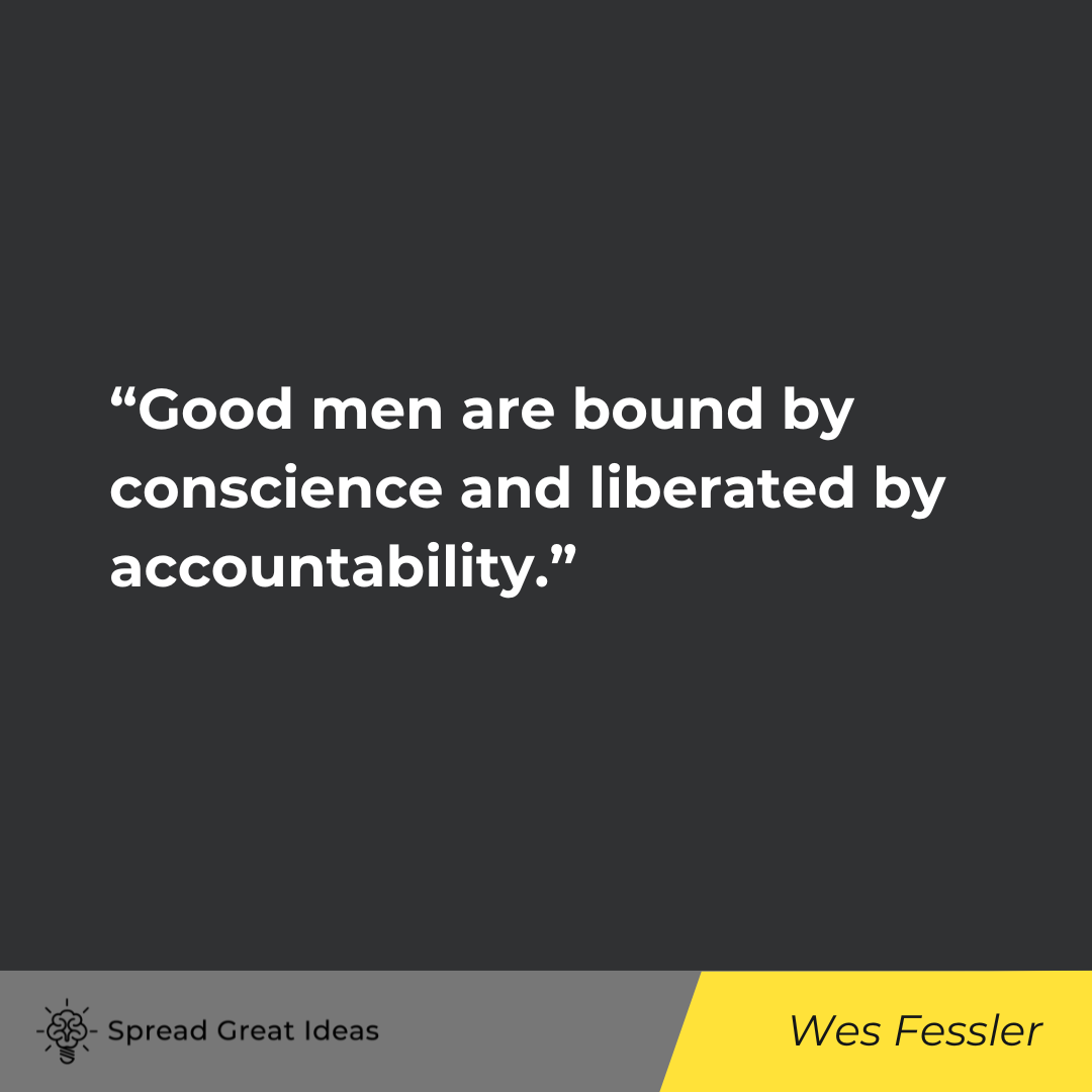 Wes Fessler on Accountability Quotes
