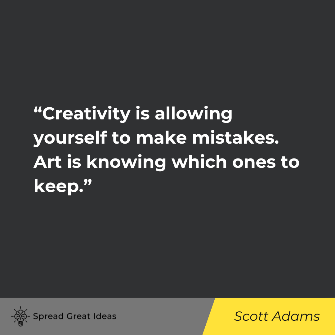 Scott Adams on Creativity Quotes