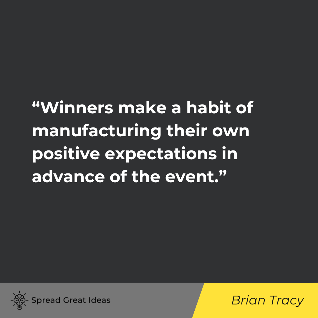 Brian Tracy on Expectation Quotes