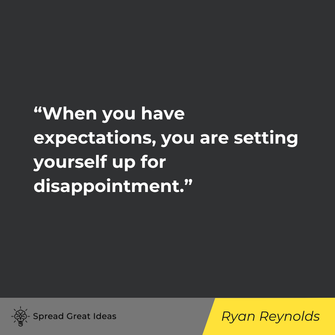 Ryan Reynolds on Expectation Quotes