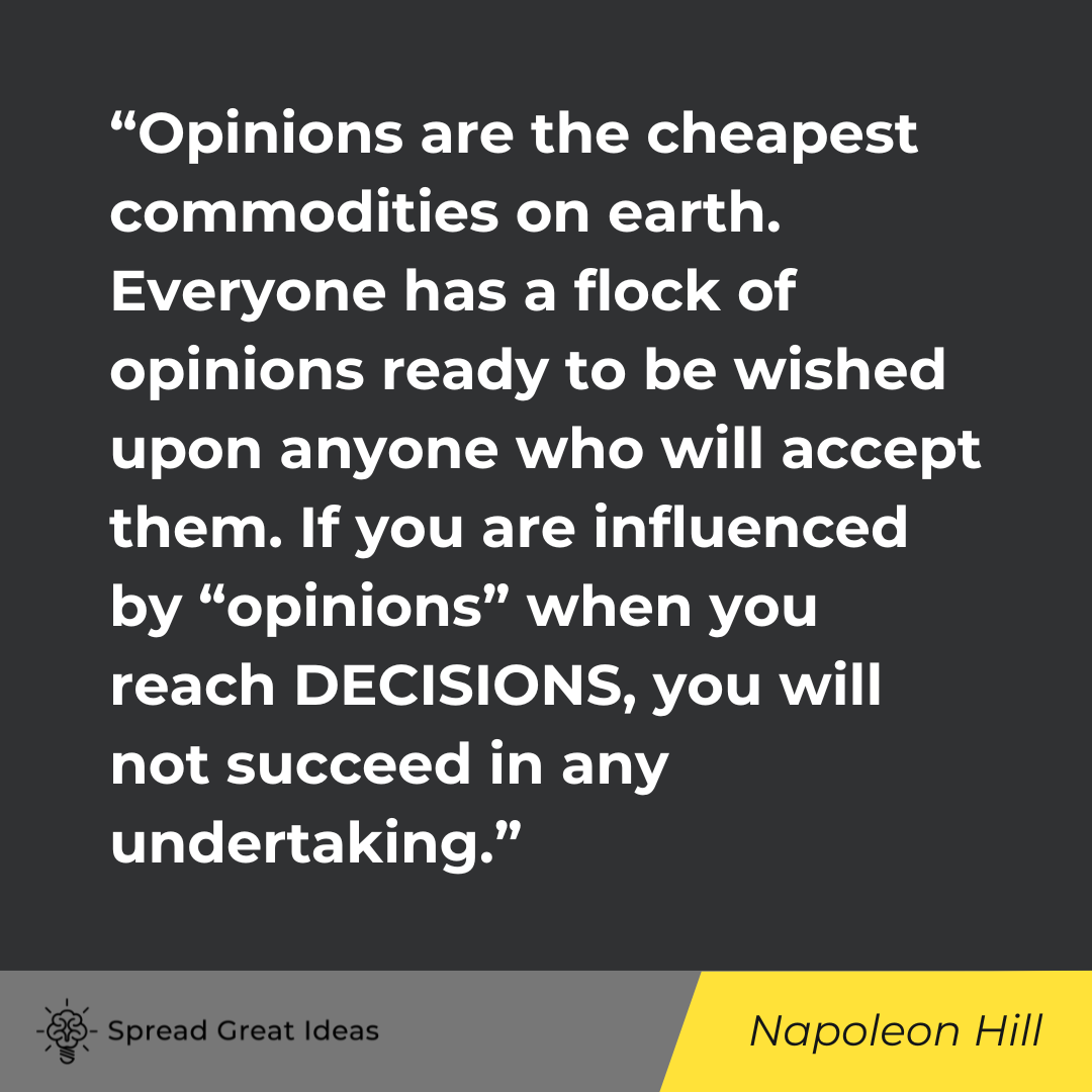 Napoleon Hill on Opinion Quotes