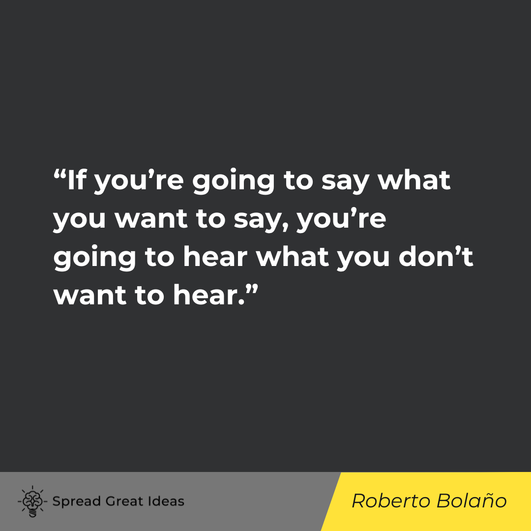 Roberto Bolaño on Opinion Quotes