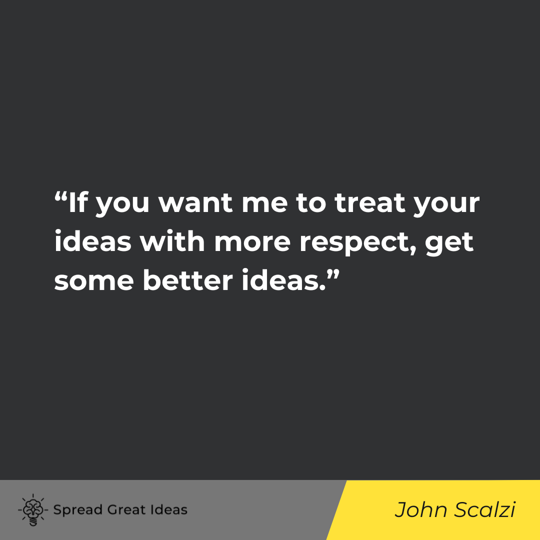 John Scalzi on Opinion Quotes