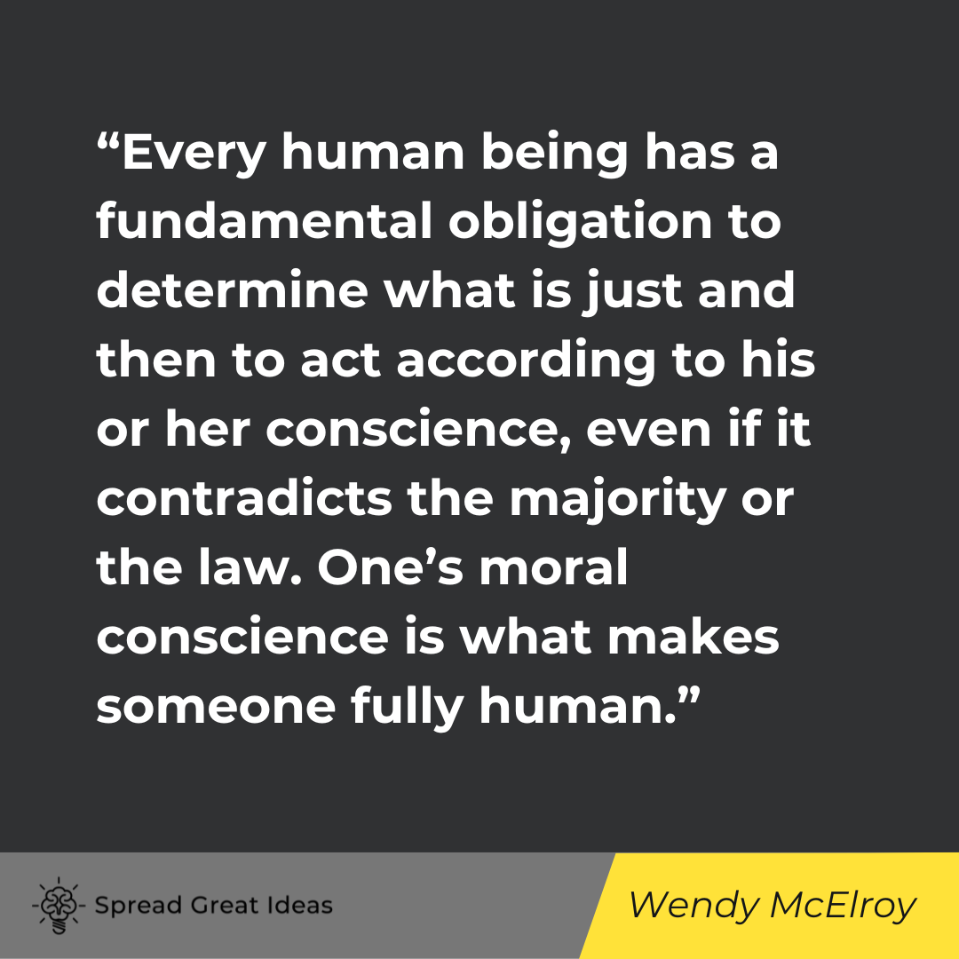 Wendy McElroy on Autonomy Quotes