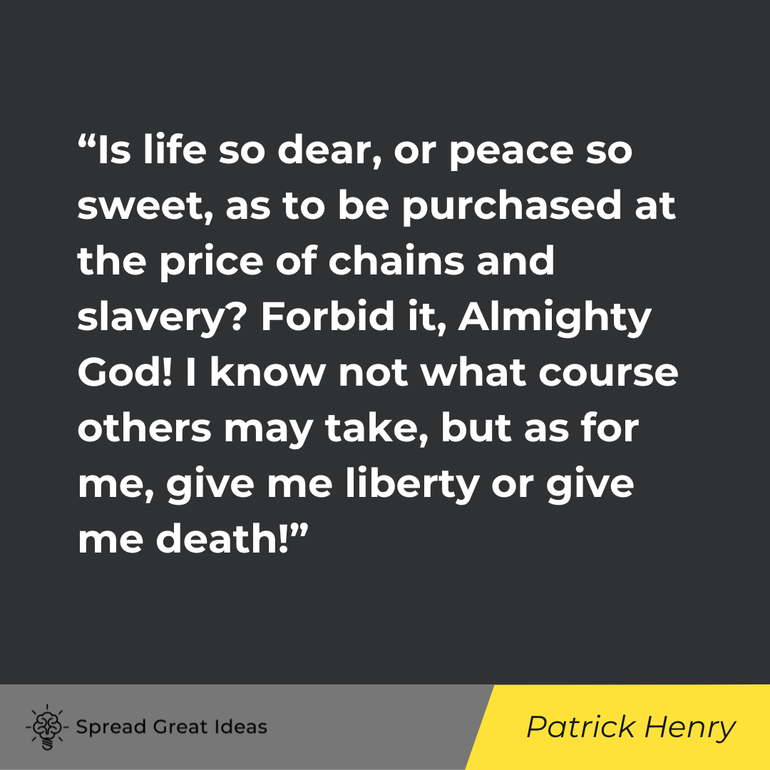 Patrick Henry on Autonomy Quotes