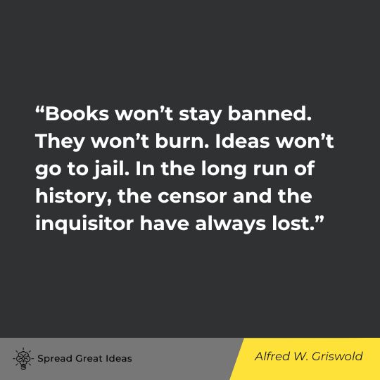 Alfred W. Grisswald Quote on Censorship