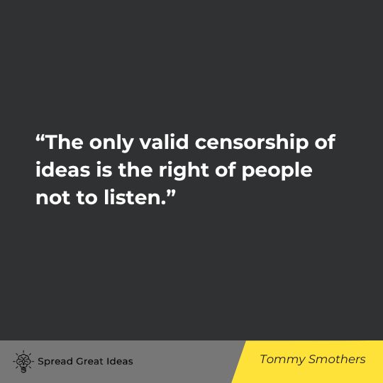 Tommy Smothers Quote on Censorship