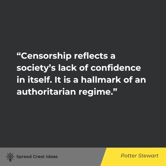 Potter Stewart Quote on Censorship