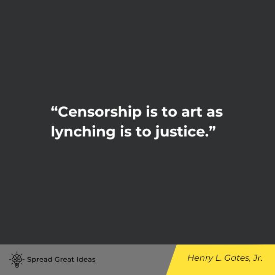 Hnery L. Hates JR. Quote on Censorship