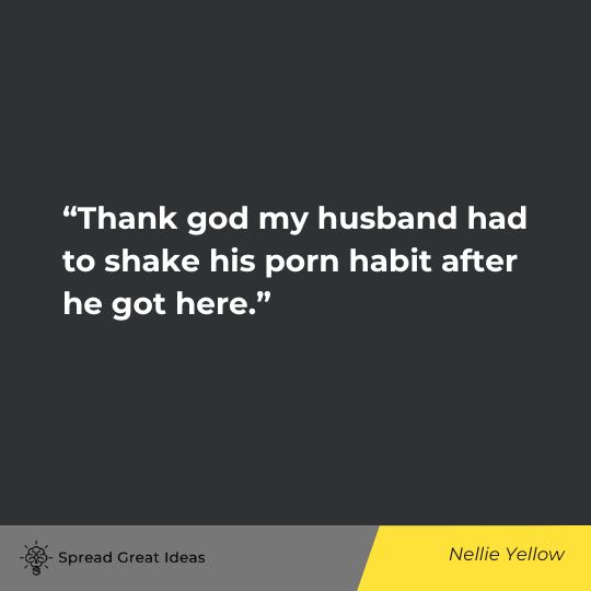 Nellie Yellow Quote on Censorship