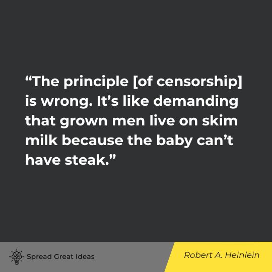 Robert A. Heinlein Quote on Censorship