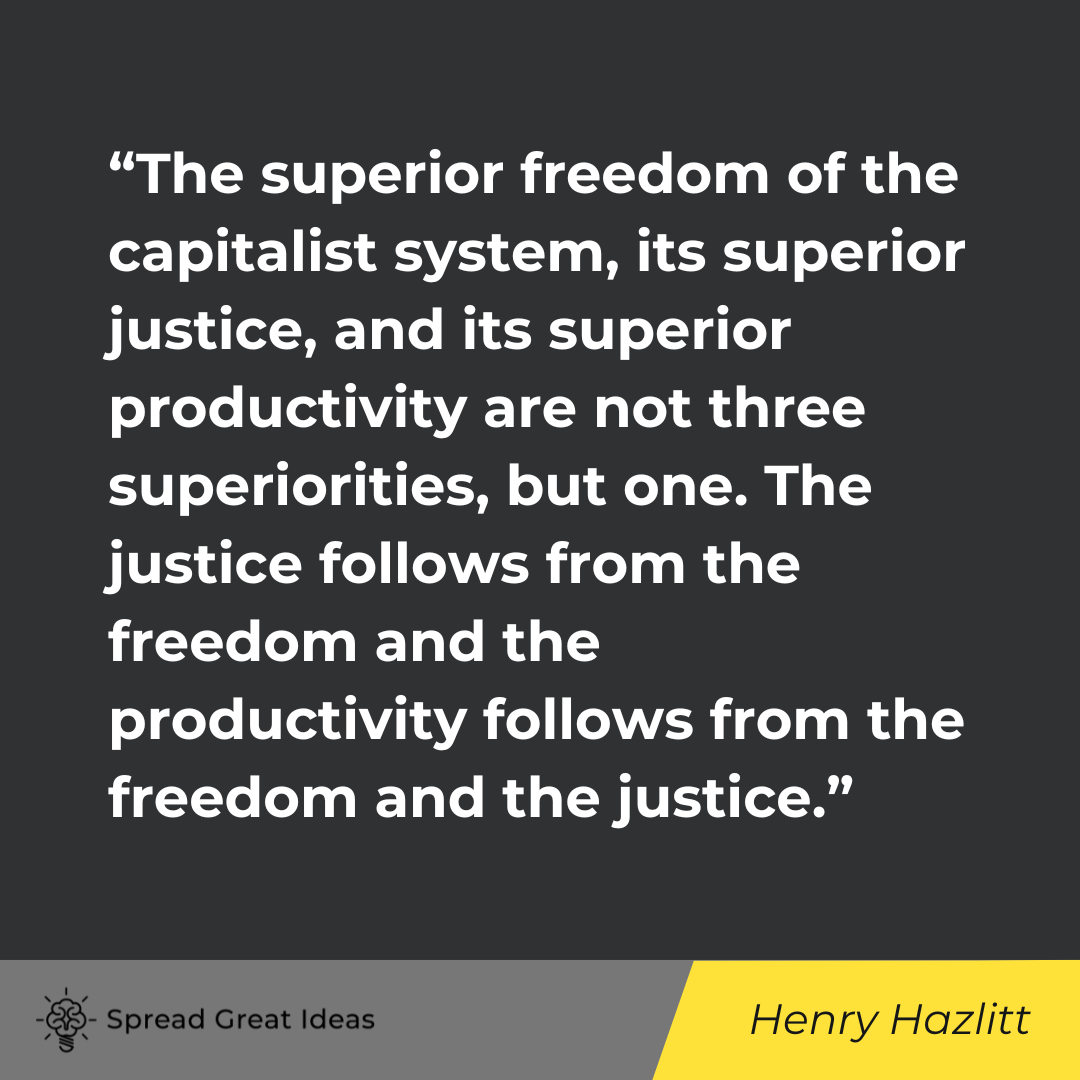 Hnery Hazlitt Quote on Capitalism