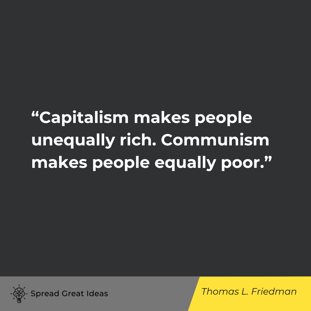 Thomas L. Friedman Quote on Capitalism