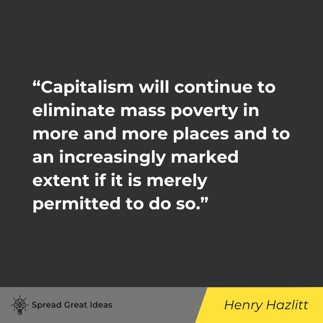 Hnery Halitt Quote on Capitalism