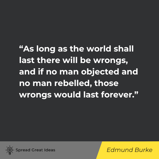 Edmund Burke Quote on Civil Disobedience