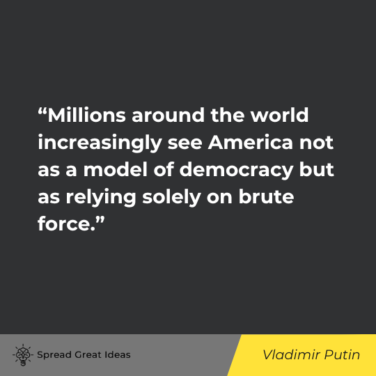 Vladimir Putin Quote on Democracy