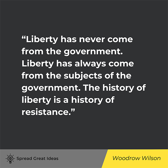 Woodrow Wilson Quote on Liberty