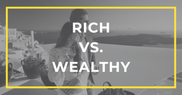 Featured Image Rich vs Wealthy
