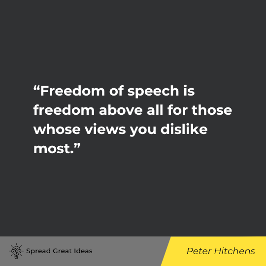 Peter Hitchens Quote on Freedom of Speech