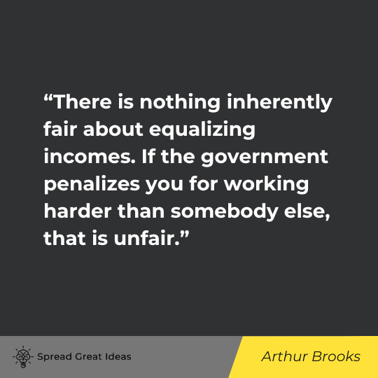 Arthur Brooks Quote on Greed