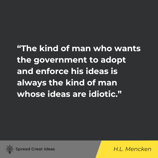 H.L. Mencken Quote