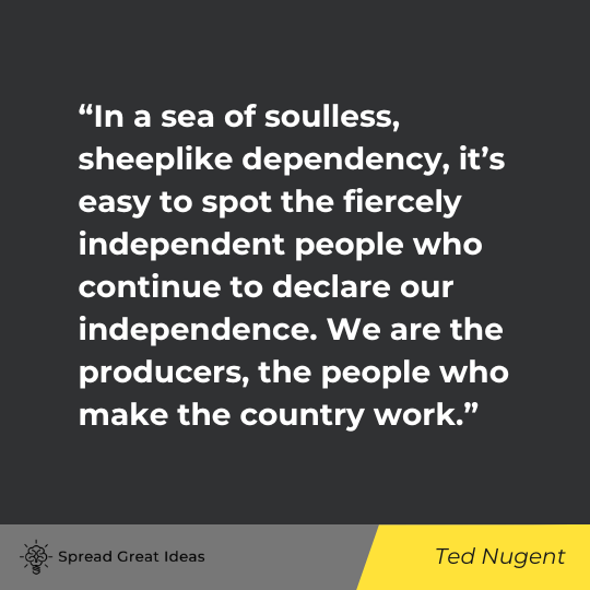 Ted Nugent Quote on Individuality