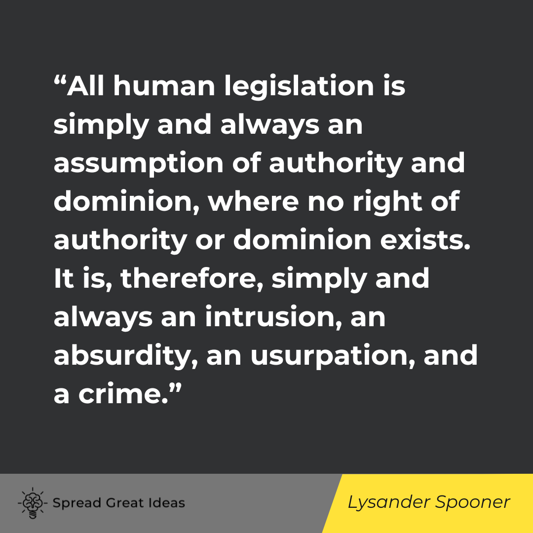 Lysander Spooner Quote